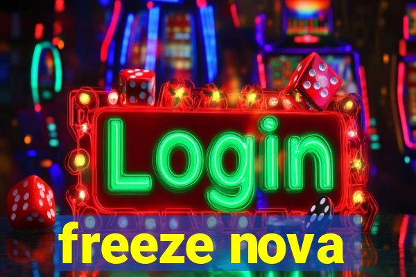 freeze nova